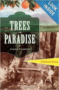 Trees in Paradise, by Jared Farmer