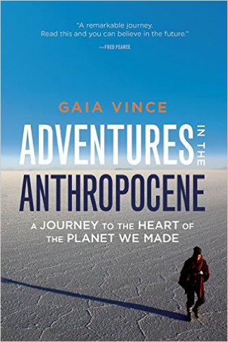 Adventures in the Anthropocene